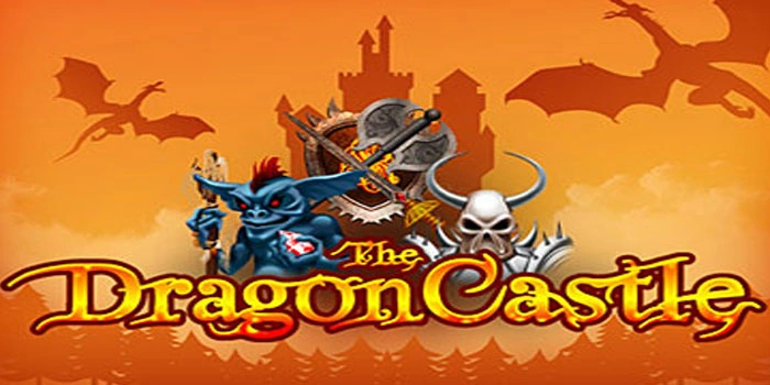 Kunci Utama Membuka Jackpot Tersembunyi di Slot Dragon Castle
