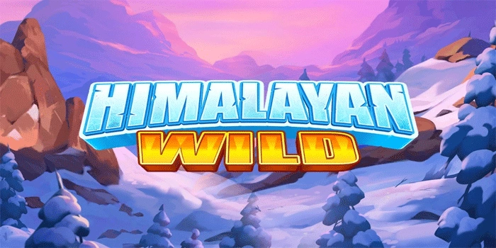 Himalayan Wild: Eksplorasi Alam Pegunungan Fantastis Himalayan Wild: Eksplorasi Alam Pegunungan Fantastis