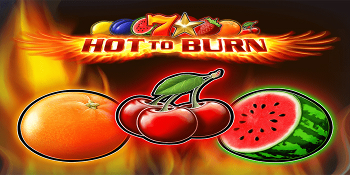 Strategi Kumpul Multiplier Besar Di Hot To Burn